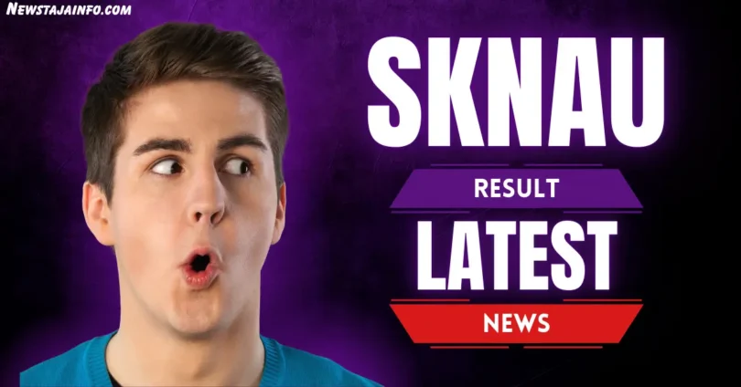 sknau result latest news